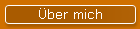 �ber mich
